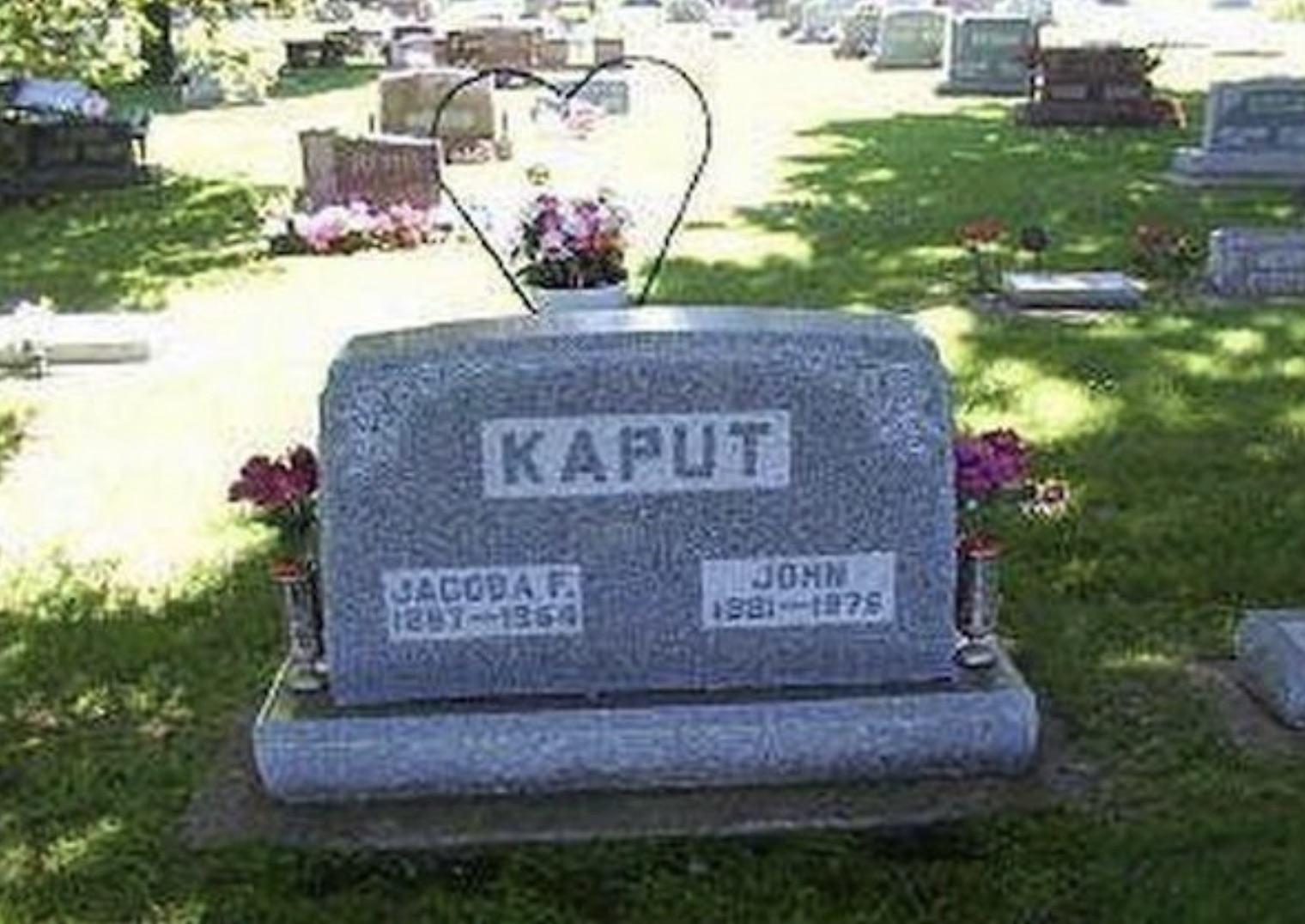 funny cemetery names - Kaput Sacoda F 18871964 Biljohn 19811978